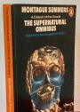 The Supernatural Omnibus. Volume 1: Hauntings and Horror.
