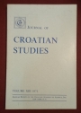 The Evolution of the Economic System of Yugoslavia, and Other Articles. (Journal of Croatian Studies, Volume XIII).