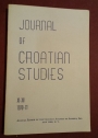 The Serbo-Croatian Agreement of 1939, Walt Whitman in Croatia, and other Articles. (Journal of Croatian Studies, Volume XI-XII).