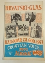 Hrvatski Glas Vol. XLI. Kalendar za God 1971. (Croatian Voice Vol. XLI. Almanac for 1971)