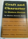 Craft and Character in Modern Fiction. Tests, Method and Vocation.