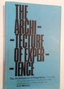 The Architecture of Experience.