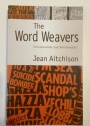 The Word Weavers. Newshounds and Wordsmiths.