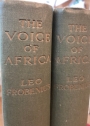 The Voice of Africa: Being an Account of the Travels of the German Inner African Exploration Expedition in the Years 1910 - 1912.