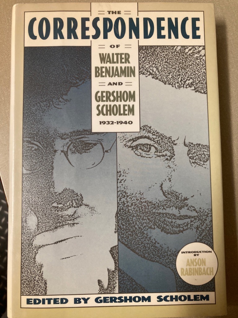 The Correspondence of Walter Benjamin and Gershom Scholem, 1932 - 1940.