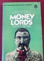 The Money Lords: The Great Finance Capitalists, 1925 - 1950.