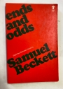 Ends and Odds. Eight New Dramatic Pieces by Samuel Beckett.