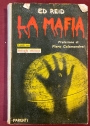 La Mafia. Dalle Origini ai nostri Giorni. Prefazione di Piero Calamandrei. Seconda Edizione