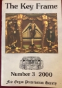 The Key Frame: The Fair Organ Preservation Society Quarterly. Number 3, 2000.