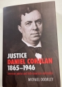 Justice Daniel Cohalan 1865 - 1946. American Patriot and Irish-American Nationalist.