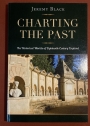 Charting the Past: The Historical Worlds of Eighteenth-Century England.
