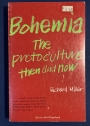 Bohemia. The Protoculture Then and Now.