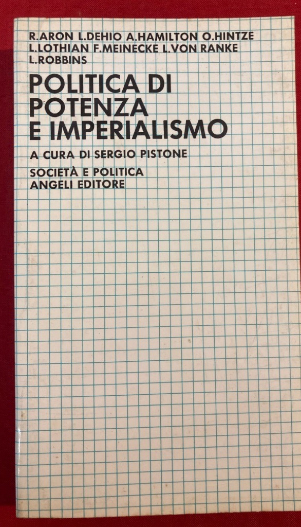 Politica di Potenza e Imperialismo: L\'Analisi dell\'Imperialismo alla Luce della Dottrina della Ragion di Stato.