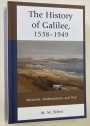 The History of Galilee, 1538 - 1949. Mysticism, Modernization, and War.