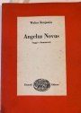Angelus Novus. Saggi e Frammenti. Traduzione e Introduzione di Renato Solmi.