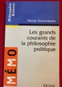 Les Grands Courants de la Philosophie Politique.