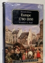 Europe 1780 - 1830. Second Edition.