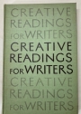 Creative Readings for Writers. From A Complete Course in Freshmen English, Fifth Edition. Part II of Book Three.
