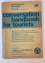 Conversation Handbook for Tourists. Published by l'Alliance International de Tourisme, Geneve.