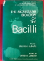 The Molecular Biology of the Bacilli: Volume 1: Bacillus Subtilis.