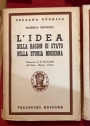 L'Idea della Ragion di Stato nella Storia Moderna. 2 Volumes. Traduzione di D Scolari all'ultima Edizione Tedesca.