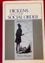 Dickens and the Social Order.