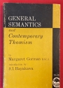 General Semantics and Contemporary Thomism. Introduction by S I Hayakawa.