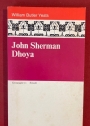 John Sherman; Dhoya. Introduzione di Pietro De Logu, Traduzione e Note di Dario Calimani.