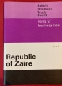 Hints to Business Men: Republic of Zaire.