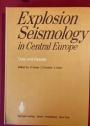 Explosion Seismology in Central Europe: Data and Results.
