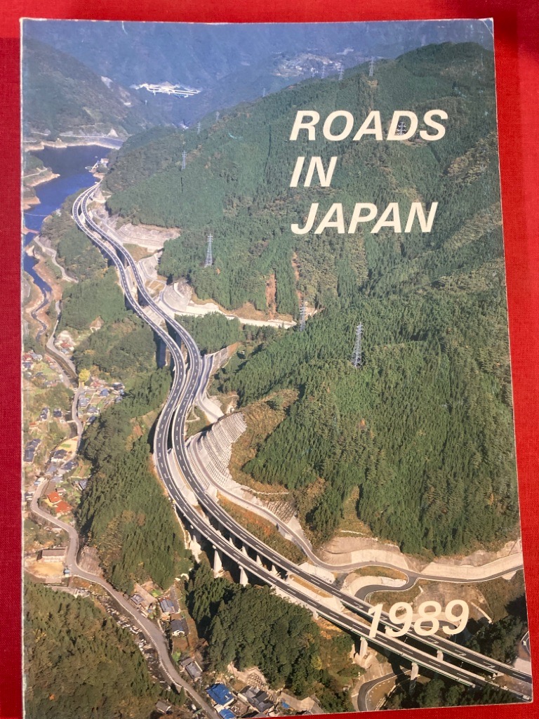 Roads in Japan, 1989. Edited by the Road Bureau, Ministry of Construction.