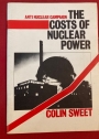 The Costs of Nuclear Power.