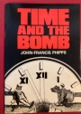 Time and the Bomb.