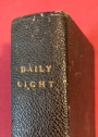 Daily Light on the Daily Path: A Devotional Text Book for every Day in the Year in the very Words of Scripture. Morning Hour; Evening Hour.