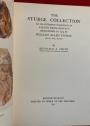 The Sturge Collection. An Illustrated Selection of Foreign Stone Implements Bequeathed in 1919.