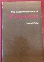 The Later Philosophy of Wittgenstein: A Short Introduction with an Epilogue on John Wisdom.