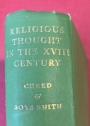 Religious Thought in the Eighteenth Century, Illustrated from Writers of the Period.