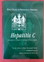 Hepatitis C. A Report Produced by a Working Party of the Royal College of Physicians, Edinburgh.