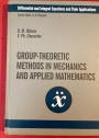 Group-Theoretic Methods in Mechanics and Applied Mathematics.