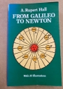 From Galileo to Newton.