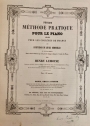 Petite Méthode Pratique pour le Piano, Rédigée pour les Colléges de France, les Institutions de Jeunes Demoiselles et Generalement.