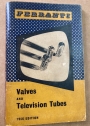 Ferranti Valves and Television Tubes Data Booklet. 1956 Edition.