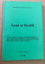 Lead or Health. Second Edition.