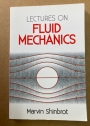 Lectures on Fluid Mechanics.