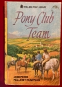 Pony Club Team.