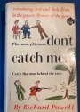 Don't Catch Me. (An Inner Sanctum Mystery)