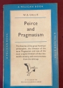 Pierce and Pragmatism.