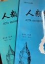 Acta Anthropologica Sinica. Volume 23, No 1, 2004, and Volume 25, No 5, 2006.