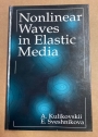 Nonlinear Waves in Elastic Media.