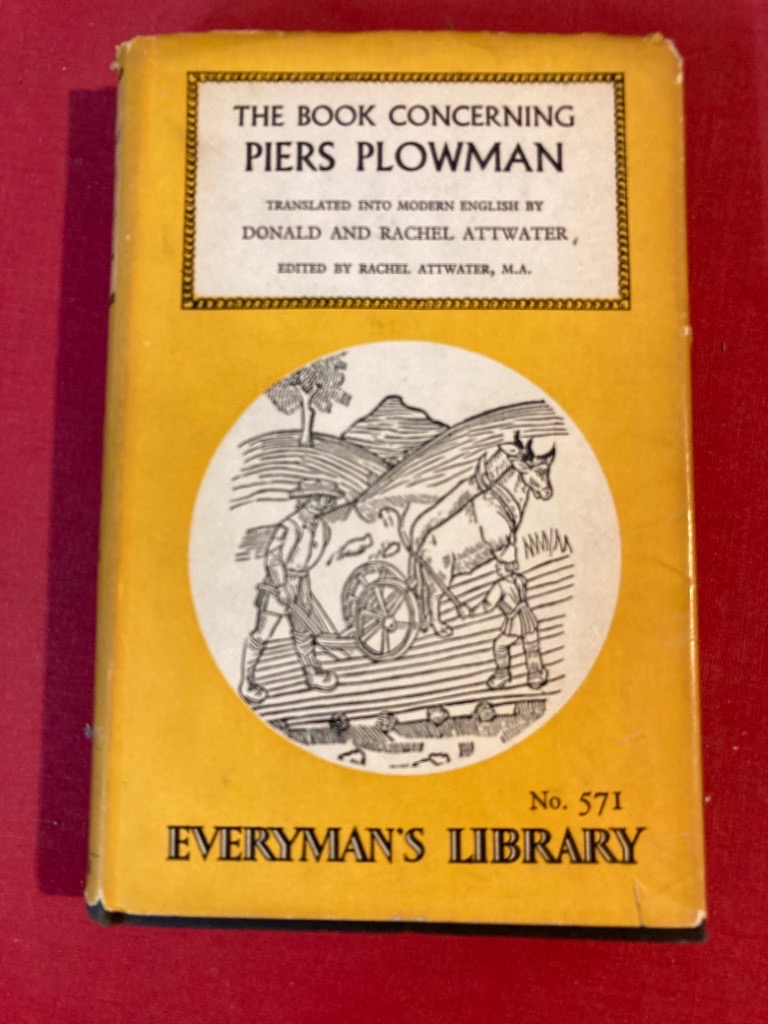 The Book Concerning Piers the Plowman.